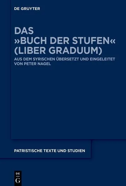 Cover: Das »Buch der Stufen« (Liber Graduum)