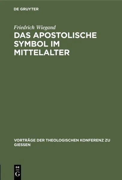 Cover: Das apostolische Symbol im Mittelalter