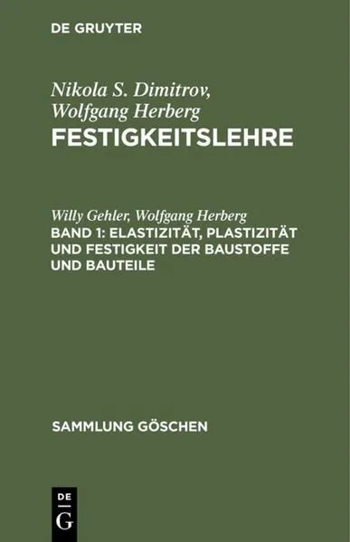 Cover: Elastizität, Plastizität und Festigkeit der Baustoffe und Bauteile