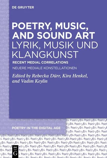 Cover: Poetry, Music, and Sound Art / Lyrik, Musik und Klangkunst