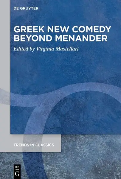 Cover: Greek New Comedy Beyond Menander