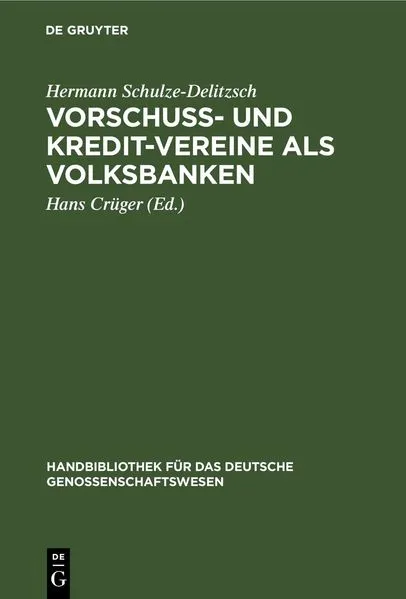 Cover: Vorschuß- und Kredit-Vereine als Volksbanken