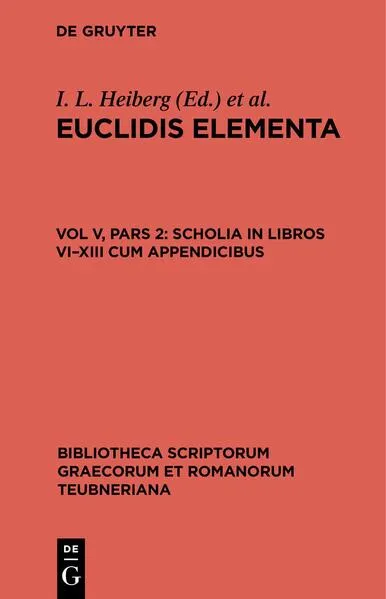 Cover: Euclidis Elementa / Scholia in Libros VI–XIII cum appendicibus