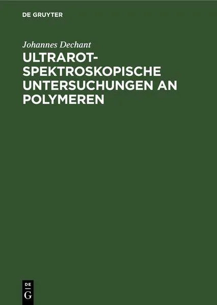 Cover: Ultrarotspektroskopische Untersuchungen an Polymeren