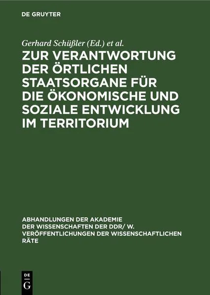 Cover: Zur Verantwortung der örtlichen Staatsorgane für die ökonomische und soziale Entwicklung im Territorium