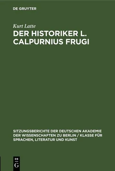 Cover: Der Historiker L. Calpurnius Frugi