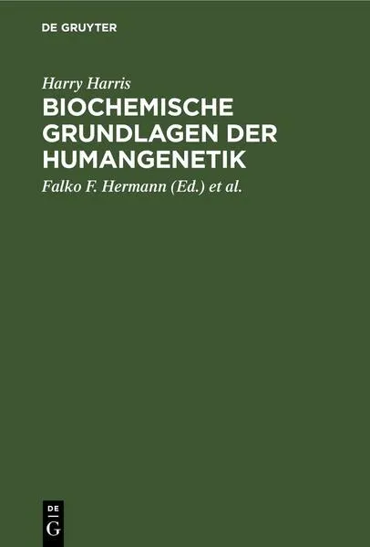 Cover: Biochemische Grundlagen der Humangenetik