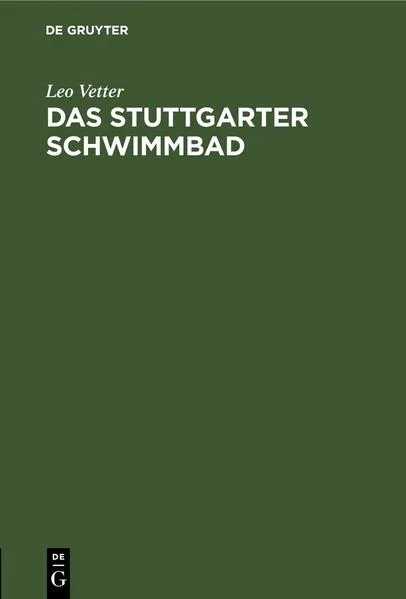 Cover: Das Stuttgarter Schwimmbad