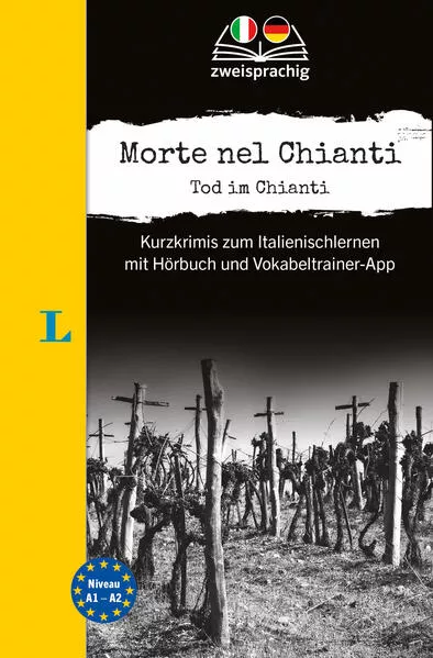 Cover: Langenscheidt Krimi zweisprachig Italienisch - Morte nel Chianti - Tod im Chianti (A1/A2)