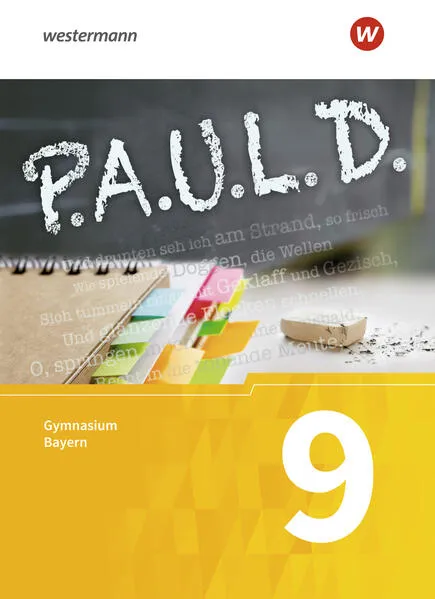 Cover: P.A.U.L. D. - Persönliches Arbeits- und Lesebuch Deutsch. Für Gymnasien in Bayern