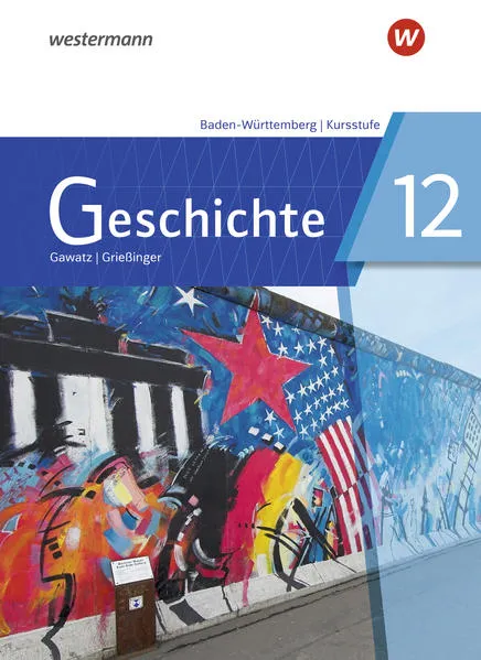 Cover: Geschichte - Ausgabe 2021 für die Kursstufe in Baden-Württemberg