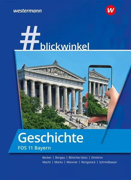 #blickwinkel – Geschichte und Politik & Gesellschaft für Fachoberschulen und Berufsoberschulen – Ausgabe Bayern</a>