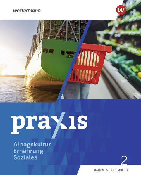Praxis Alltagskultur - Ernährung - Soziales (AES)