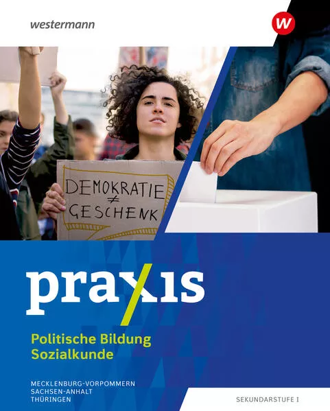 Praxis Sozialkunde - Ausgabe 2024 für Mecklenburg-Vorpommern, Sachsen-Anhalt und Thüringen</a>