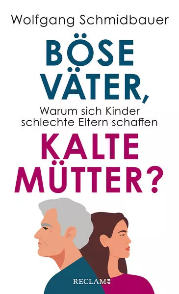 Cover: Böse Väter, kalte Mütter?