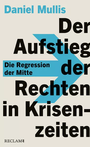 Cover: Der Aufstieg der Rechten in Krisenzeiten