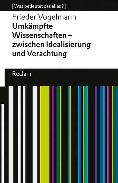 Umkämpfte Wissenschaften – zwischen Idealisierung und Verachtung</a>