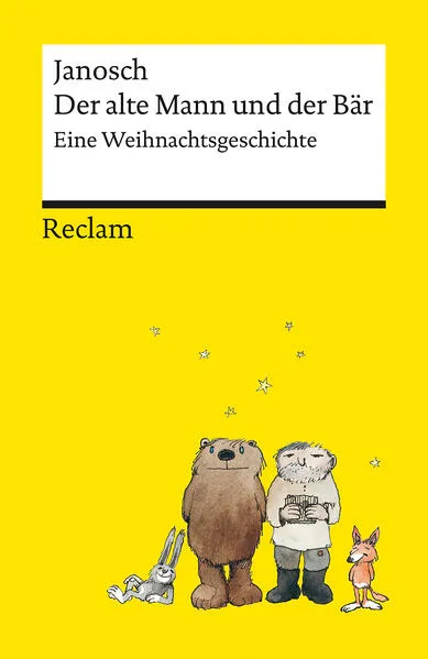 Cover: Der alte Mann und der Bär | Eine philosophische Weihnachtsgeschichte von Janosch | Reclams Universal-Bibliothek