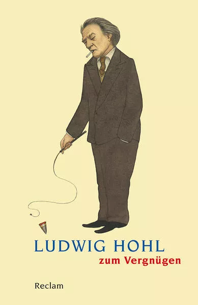 Cover: Ludwig Hohl zum Vergnügen