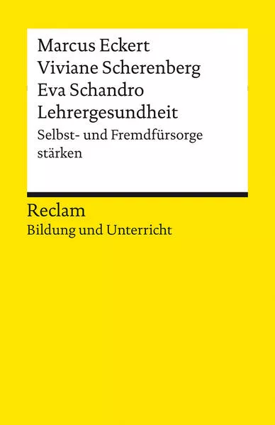 Cover: Lehrergesundheit. Selbst- und Fremdfürsorge stärken