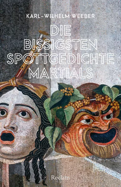 Cover: Die bissigsten Spottgedichte Martials