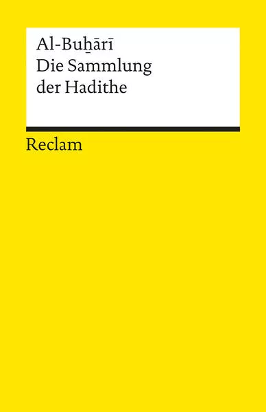 Cover: Die Sammlung der Hadithe