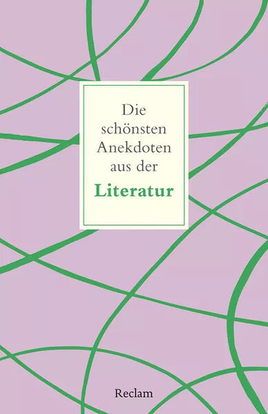 Die schönsten Anekdoten aus der Literatur</a>