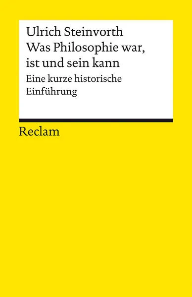 Cover: Was Philosophie war, ist und sein kann