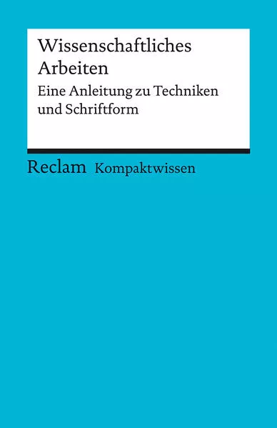 Cover: Kompaktwissen. Wissenschaftliches Arbeiten