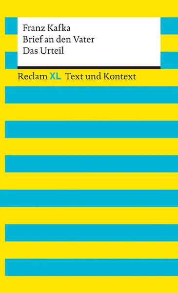 Brief an den Vater / Das Urteil. Textausgabe mit Kommentar und Materialien</a>