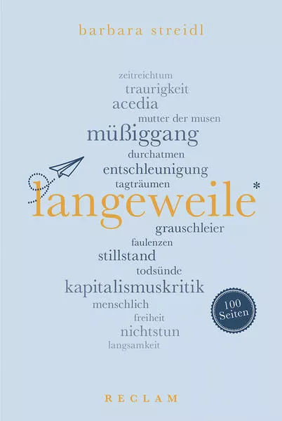 Cover: Langeweile. 100 Seiten