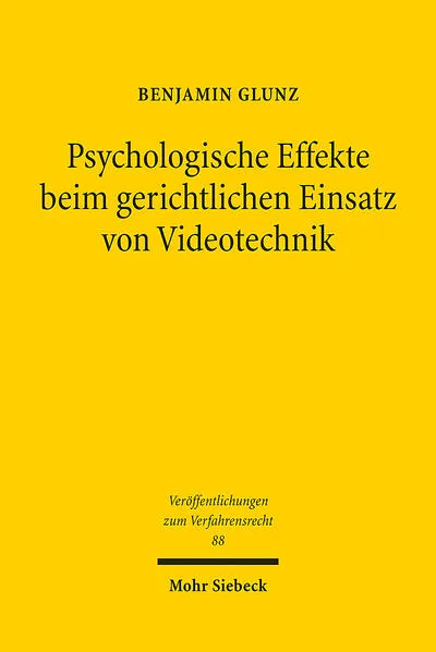 Psychologische Effekte beim gerichtlichen Einsatz von Videotechnik