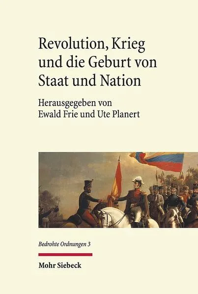 Revolution, Krieg und die Geburt von Staat und Nation</a>