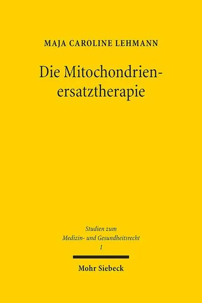 Cover: Die Mitochondrienersatztherapie