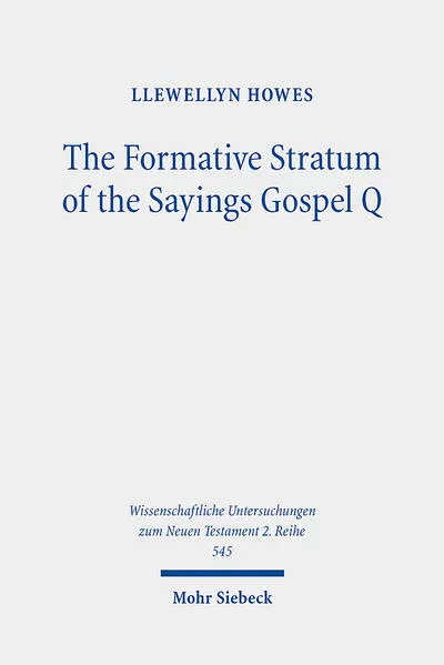 Cover: The Formative Stratum of the Sayings Gospel Q