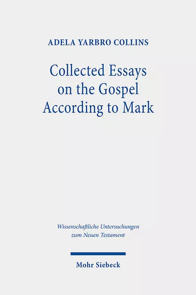 Cover: Collected Essays on the Gospel According to Mark