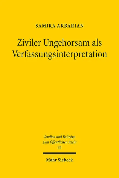 Ziviler Ungehorsam als Verfassungsinterpretation