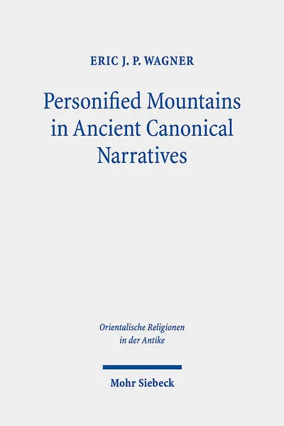 Personified Mountains in Ancient Canonical Narratives</a>