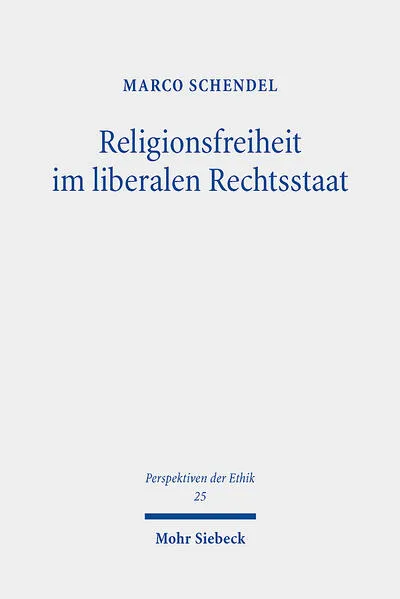 Cover: Religionsfreiheit im liberalen Rechtsstaat