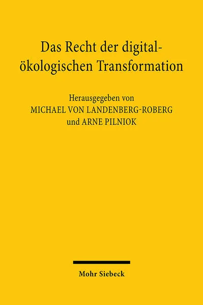 Das Recht der digital-ökologischen Transformation