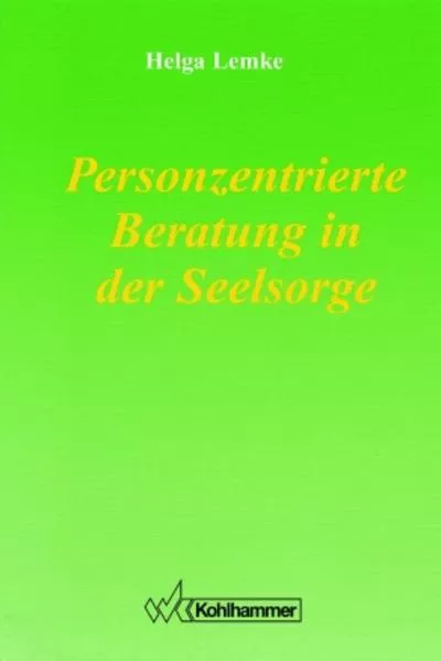 Cover: Personzentrierte Beratung in der Seelsorge