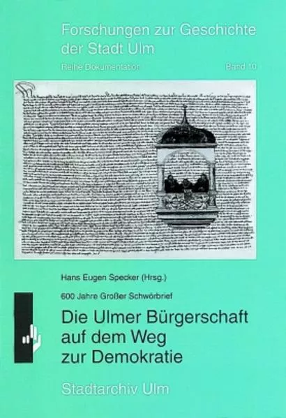 Cover: Die Ulmer Bürgerschaft auf dem Weg zur Demokratie