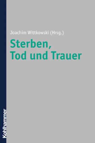 Sterben, Tod und Trauer</a>