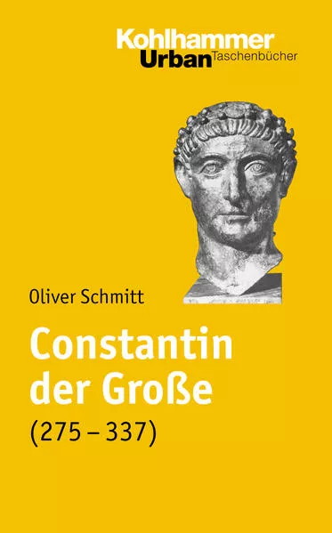 Cover: Constantin der Große (275-337)
