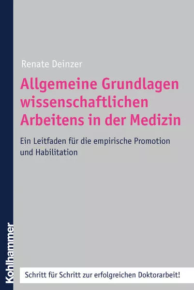 Cover: Allgemeine Grundlagen wissenschaftlichen Arbeitens in der Medizin