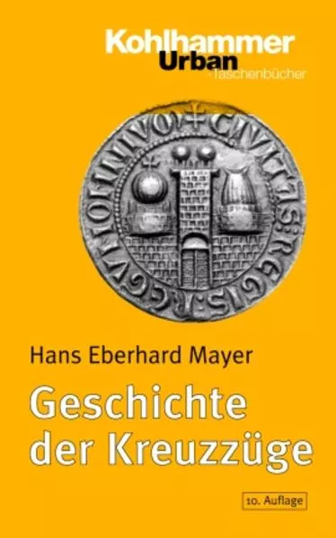 Cover: Geschichte der Kreuzzüge