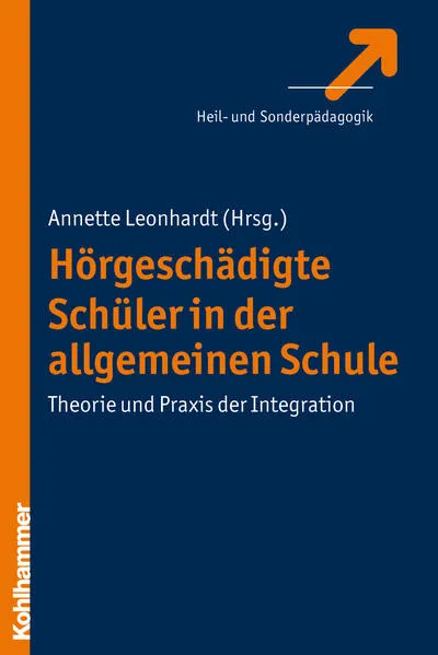 Cover: Hörgeschädigte Schüler in der allgemeinen Schule