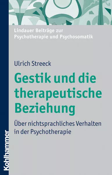 Cover: Gestik und die therapeutische Beziehung