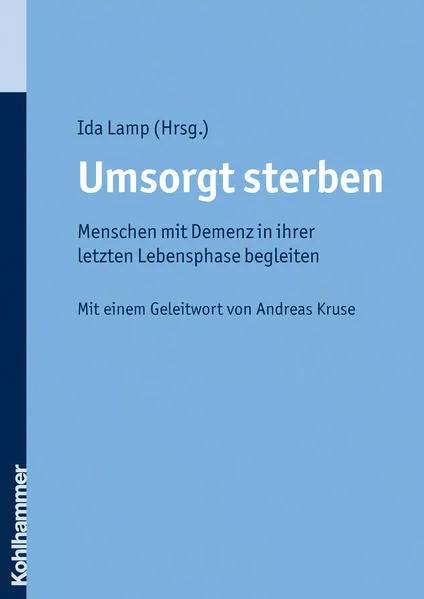 Cover: Umsorgt sterben