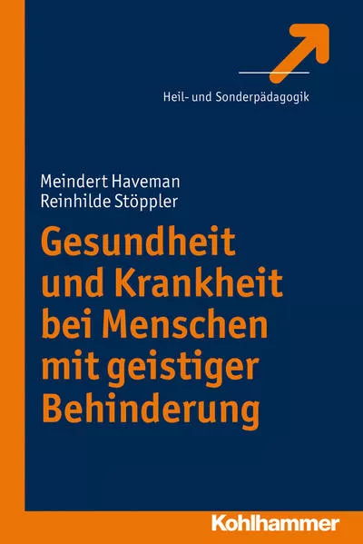 Cover: Gesundheit und Krankheit bei Menschen mit geistiger Behinderung